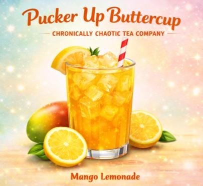 Pucker Up Buttercup- Mango Lemonade