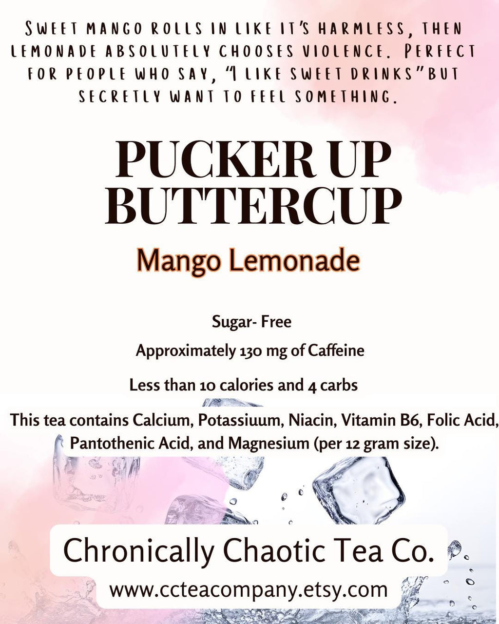 Pucker Up Buttercup- Mango Lemonade