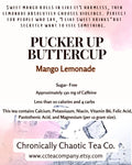 Pucker Up Buttercup- Mango Lemonade