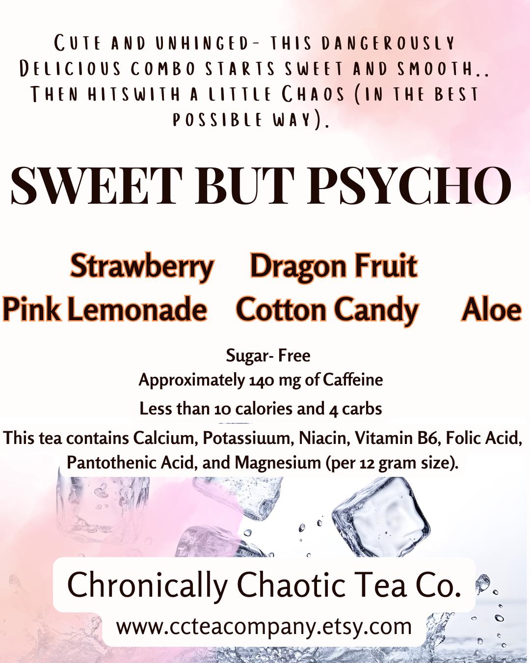 Sweet But Psycho