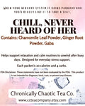 Chill, Never Heard of Her! (Relaxation Support)