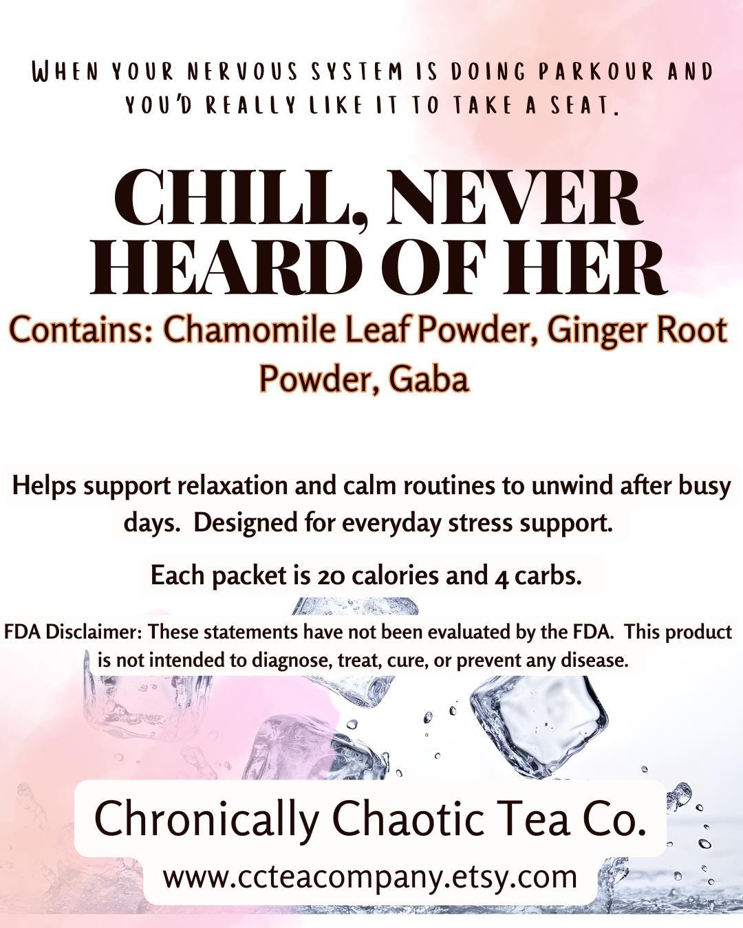 Chill, Never Heard of Her! (Relaxation Support)