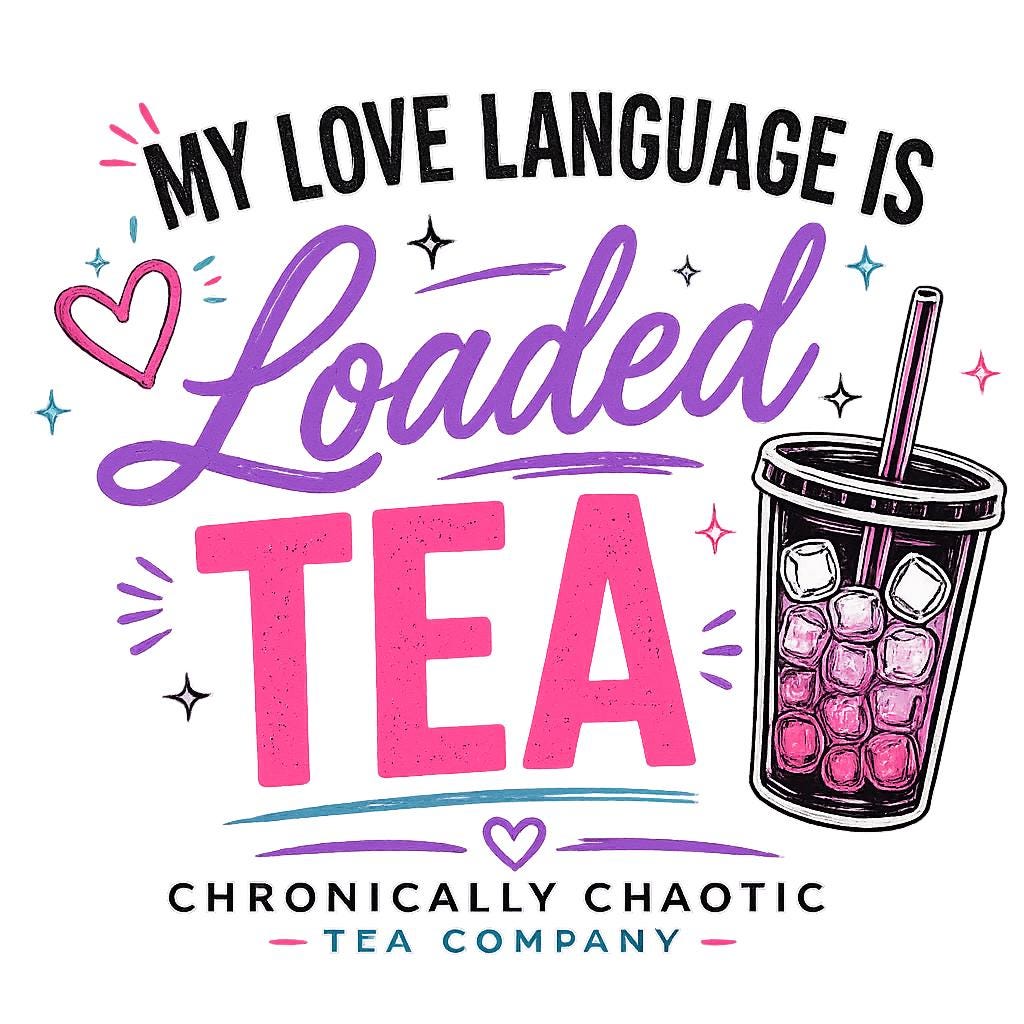 Chronically Chaotic Tea Co. T-shirts