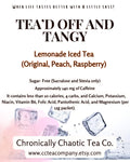 Tea'd Off And Tangy