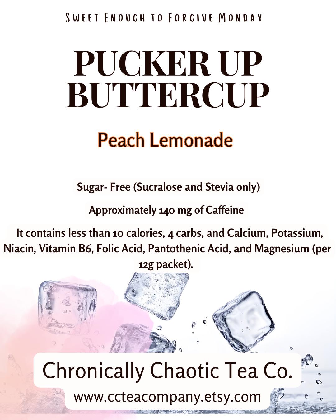 Pucker Up Buttercup- Peach Lemonade